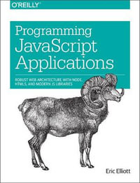 Programming JavaScript Applications - Eric Elliott