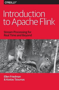 Introduction to Apache Flink - Ellen Friedman