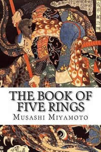 The Book of Five Rings - Musashi Miyamoto