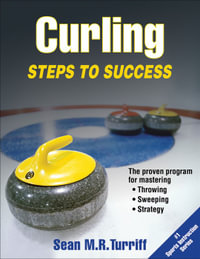 Curling : Steps to Success - Sean Turriff