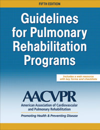 Guidelines for Pulmonary Rehabilitation Programs - AACVPR