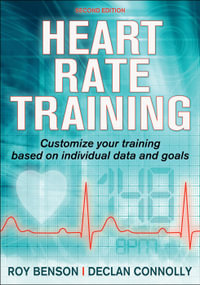 Heart Rate Training - Roy T. Benson