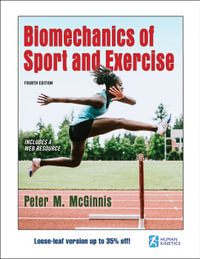 Biomechanics of Sport and Exercise - Peter M. McGinnis