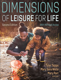 Dimensions of Leisure for Life - Tyler Tapps