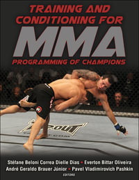 Training and Conditioning for MMA : Programming of Champions - Stefane Beloni Correa Dielle Dias