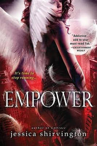 Empower : Embrace - Jessica Shirvington