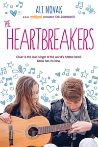 The Heartbreakers : The Heartbreak Chronicles : Book 1 - Ali Novak