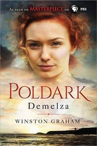 Demelza : A Novel of Cornwall, 1788-1790 - Winston Graham