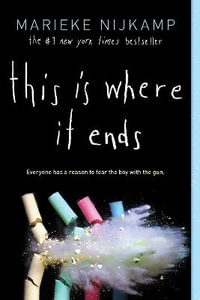 This Is Where It Ends - Marieke Nijkamp