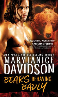 Bears Behaving Badly : Bewere My Heart - MaryJanice Davidson