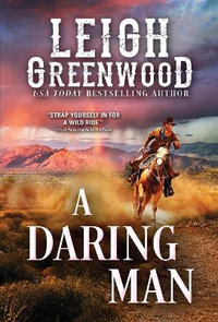 A Daring Man : Seven Brides - Leigh Greenwood