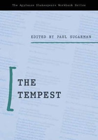 The Tempest : Applause Shakespeare Workbook - Paul Sugarman