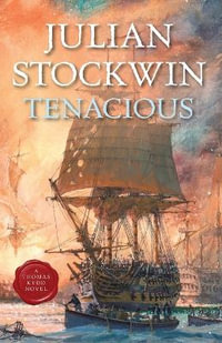 Tenacious : Volume 6 - Julian Stockwin