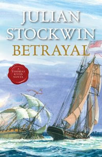 Betrayal : Kydd Sea Adventures - Julian Stockwin