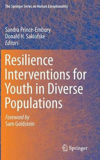 Resilience Interventions for Youth in Diverse Populations : The Springer Series on Human Exceptionality - Sandra Prince-Embury