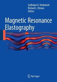 Magnetic Resonance Elastography - Sudhakar K. Venkatesh