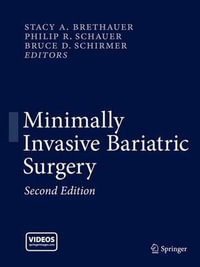 Minimally Invasive Bariatric Surgery - Bruce D. Schirmer