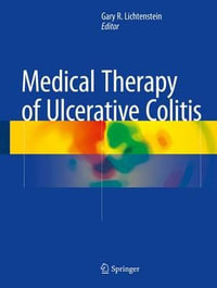 Medical Therapy of Ulcerative Colitis - Gary R. Lichtenstein