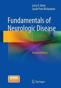 Fundamentals of Neurologic Disease - M.D. Larry E. Davis