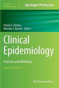 Clinical Epidemiology : Practice and Methods - Patrick S. Parfrey