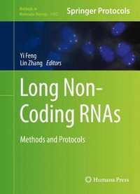 Long Non-Coding RNAs : Methods and Protocols - Yi Feng