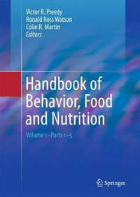 Handbook of Behavior, Food and Nutrition - Victor R. Preedy