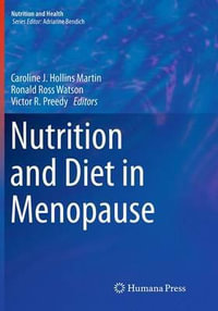 Nutrition and Diet in Menopause : Nutrition and Health - Caroline J. Hollins Martin