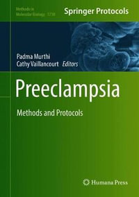 Preeclampsia : Methods and Protocols - Padma Murthi