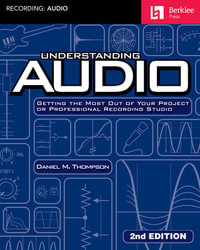 Understanding Audio - Daniel M Thompson