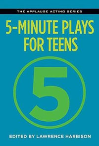 5-Minute Plays for Teens : Applause Acting - Lawrence Harbison