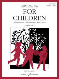 For Children: Complete : Volumes 1 & 2, Combined - Bela Bartok