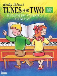 Tunes for Two - Book 1 : Nfmc 2016-2010 Piano Duet Event Primary II-III-IV Selection - Wesley Schaum