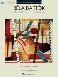 Bela Bartok - The First Term at the Piano Book/Online Media : With Online Video Lessons - Bela Bartok