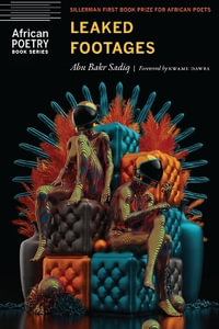 Leaked Footages : African Poetry Book - Abu Bakr Sadiq