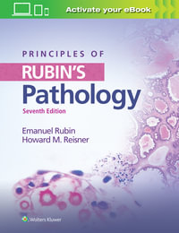 Principles of Rubin's Pathology : 7th Edition - Rubin Reisner