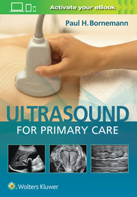 Ultrasound for Primary Care - Paul H. Bornemann