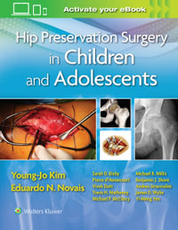 Hip Preservation Surgery in Children and Adolescents - Young-Jo Kim