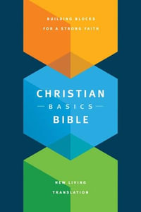 The Christian Basics Bible NLT - Martin H Manser