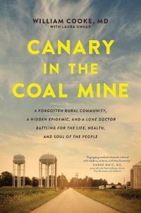 Canary in the Coal Mine - William Cooke