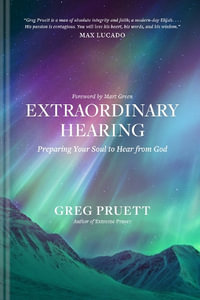 Extraordinary Hearing - Greg Pruett