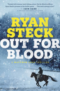 Out for Blood : Matthew Redd Thrillers - Ryan Steck