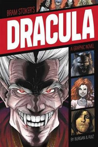 Dracula : A Graphic Novel - Bram Stoker