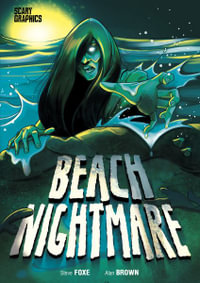 Beach Nightmare : Scary Graphics - Steve Foxe