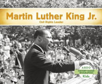 Martin Luther King, Jr. : Civil Rights Leader - Grace Hansen