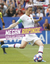 Megan Rapinoe : World Cup Champion - Matt Chandler