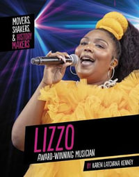 Lizzo : Award-Winning Musician - Karen Latchana Kenney