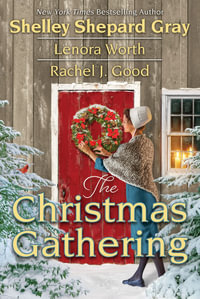 The Christmas Gathering - Shelley Shepard Gray