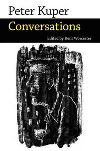 Peter Kuper : Conversations - Kent Worcester