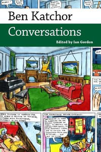 Ben Katchor : Conversations - Ian Gordon