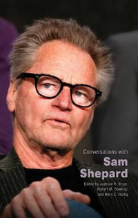 Conversations with Sam Shepard : Literary Conversations Series - Jackson R. Bryer